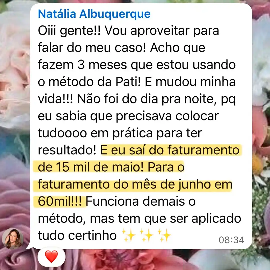 Depoimento de Natália Albuquerque: saiu de 15 mil em maio para 60 mil em junho