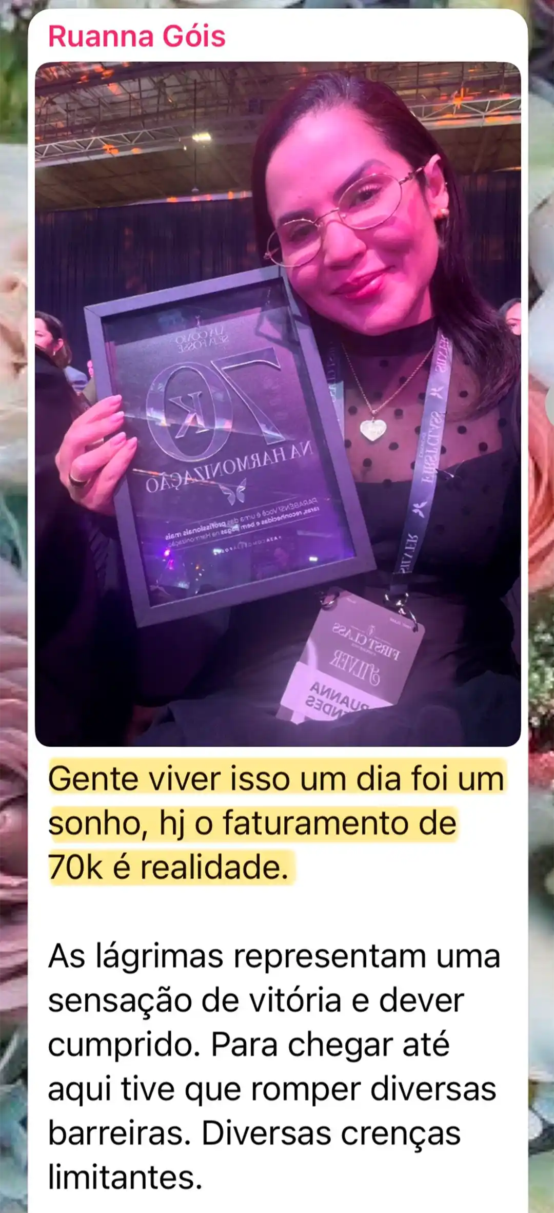 Depoimento de Ruanna Góis com a placa de 70k na harmonização: hoje o faturamento de 70k é realidade