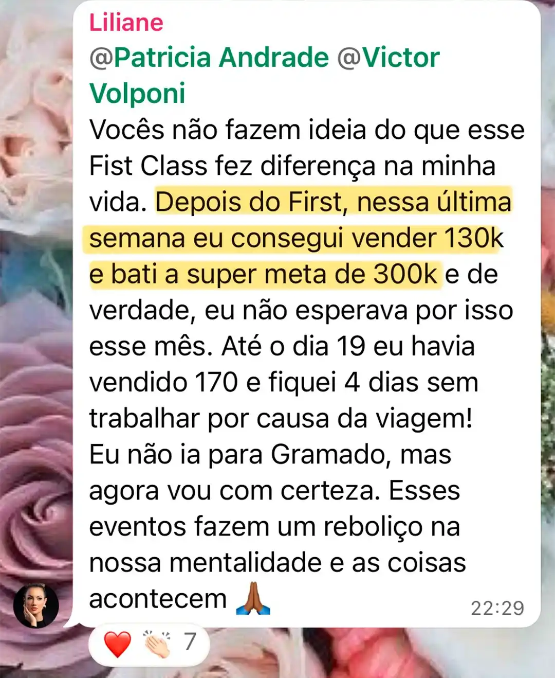 Depoimento de Liliane: vendeu 130k na última semana e bateu a supermeta de 300k