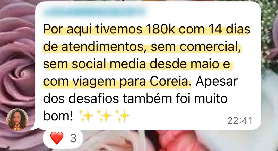 Depoimento de mentorada: 180k com 14 dias de atendimentos, sem comercial e sem social media